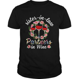 Sister In Law Partners In Wine Funny Women Shirt